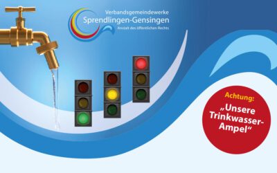 Trinkwasser-Ampel für unsere Verbandsgemeinde Sprendlingen-Gensingen